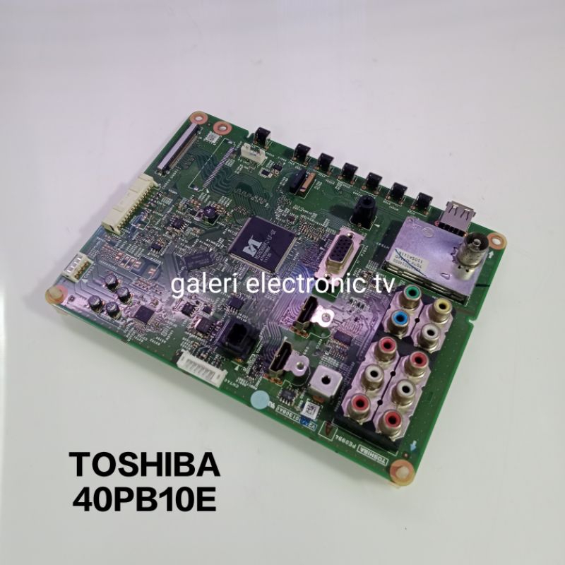 MB TOSHIBA 40PB10E - MAINBOARD MOBO MESIN TV TOSHIBA 40PB10E
