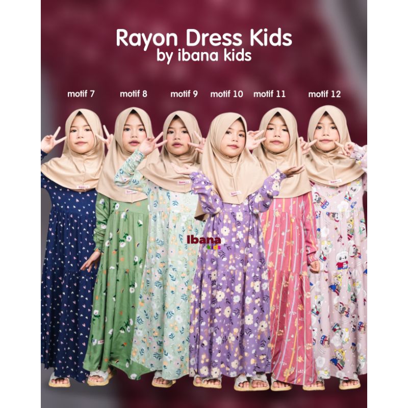 GAMIS ANAK - DRESS RAYON BY IBANA KIDS - RAYON VISCOSE PREMIUM(Hanya Gamis)