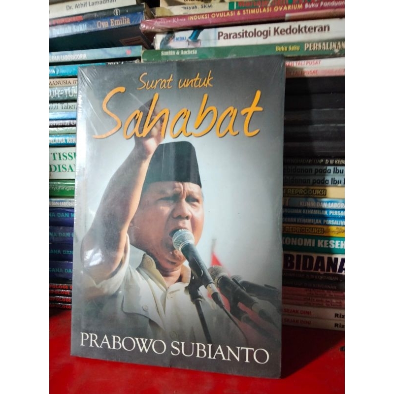Surat untuk Sahabat PRABOWO SUBIANTO