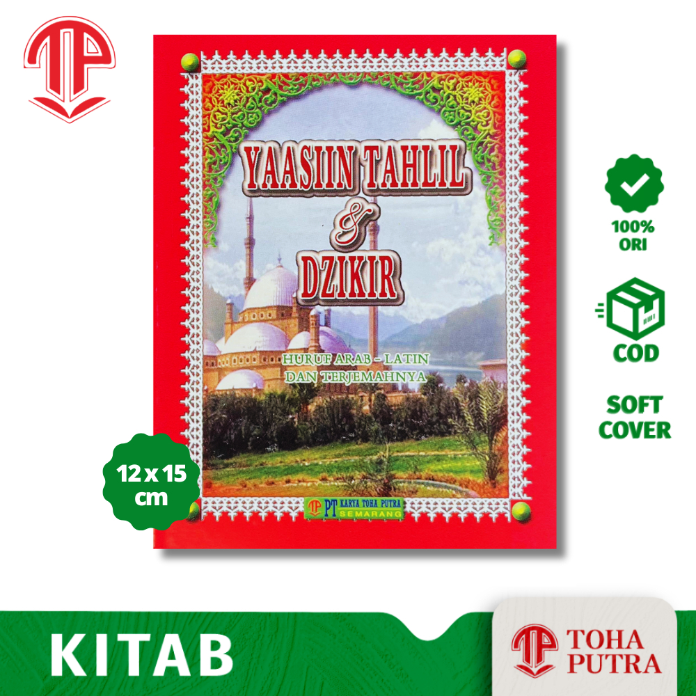 BUKU YASIN TAHLIL DAN DZIKIR LENGKAP TULISAN BESAR LATIN DAN TERJEMAH ( TOHA PUTRA )