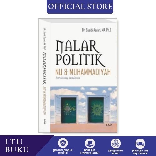 Buku Nalar Politik NU-Muhammadiyah ; lkis