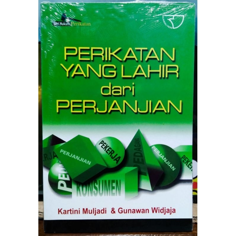 Original Seri Hukum Perikatan Yang Lahir Dari Perjanjian Oleh Gunawan Widjaja Kartini Muljadi