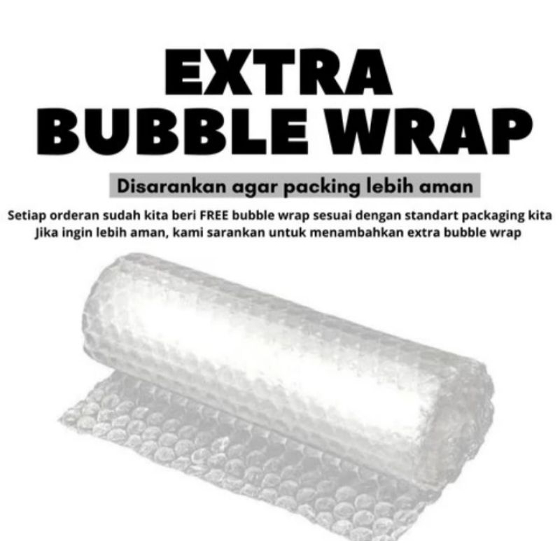 

bubble wrap tambahan