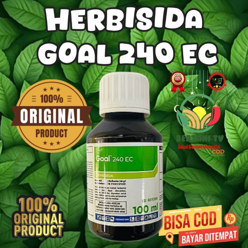 herbisida Goal 240 EC , 100ml.Herbisida  pra tumbuh berbentuk pekatan yang dapat diemulsikan,  digun