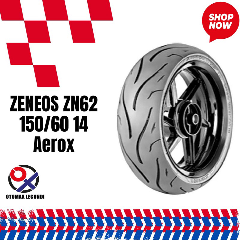Zeneos 150/60 14 ZN62 ban luar motor Aerox
