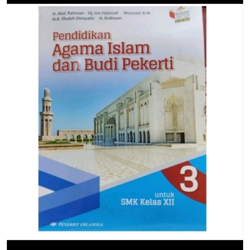 PENDIDIKAN AGAMA ISLAM DAN BUDI PEKERTI - KELAS XII