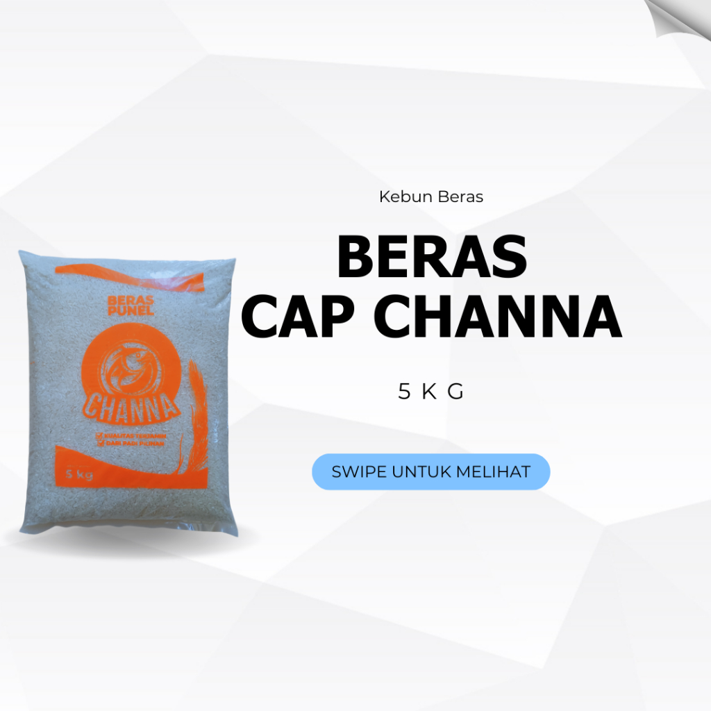 

Beras Murah Medium Punel Cap Channa 5 Kg