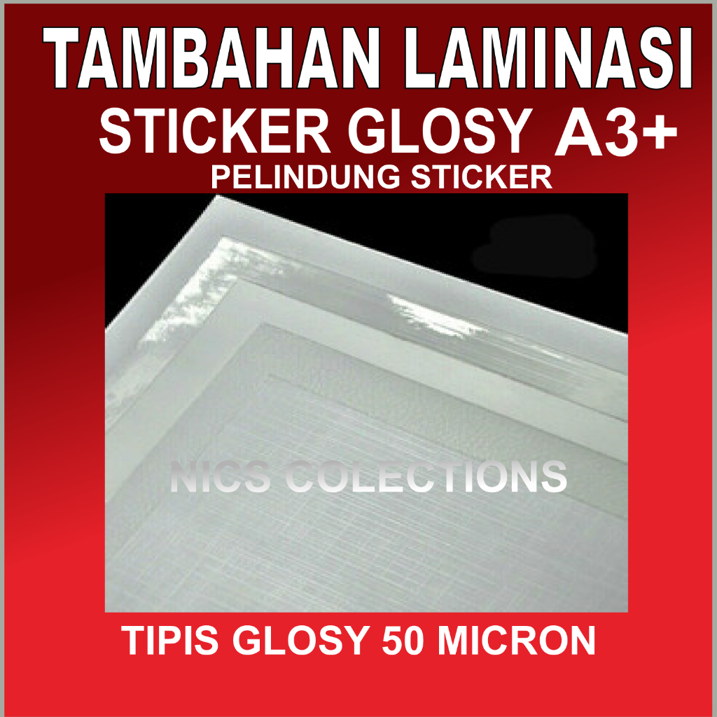 

TAMBAHAN LAMINASI STICKER GLOSY TIPIS 50 MICRON A3+