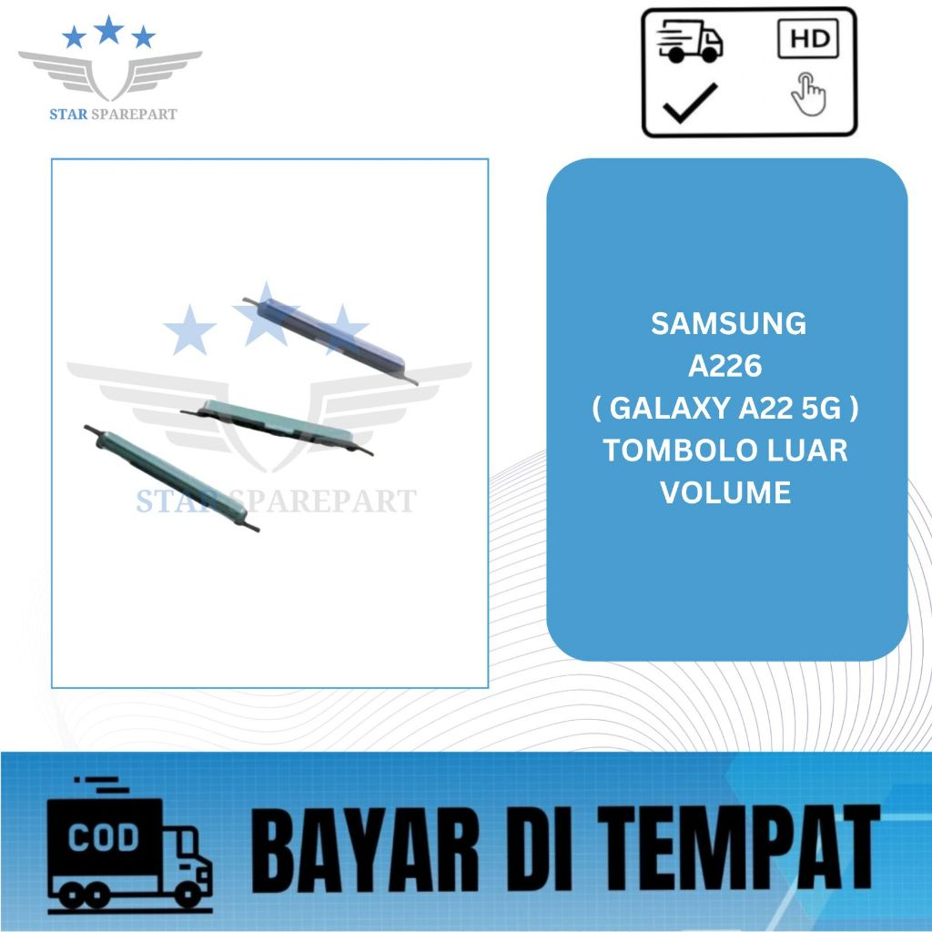 TOMBOL LUAR VOLUME SAMSUNG A226 ( GALAXY A22 5G )