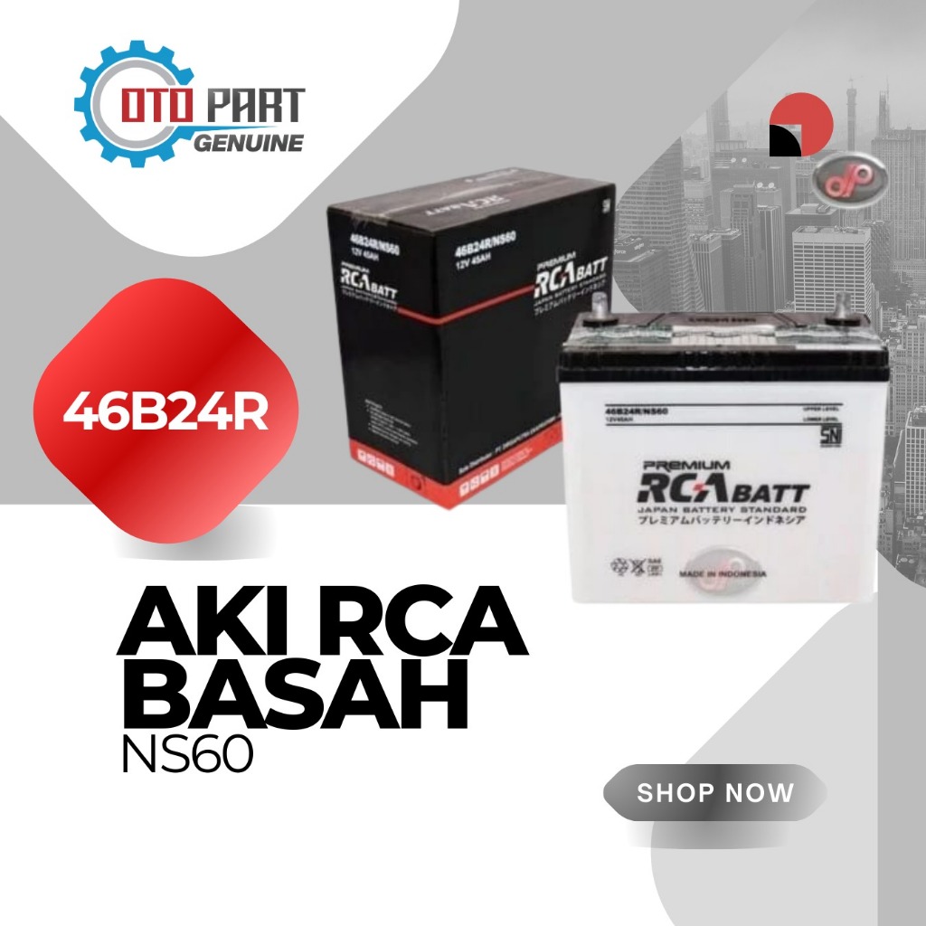 AKI RCA BASAH NS60 (46B24R) 12v 45Ah Aki Basah