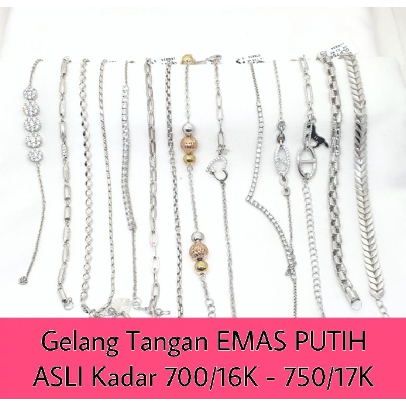 Gelang Tangan EMAS PUTIH ASLI Kadar 700/16K - 750/17K ( TOKO MAS LIA BEKASI )