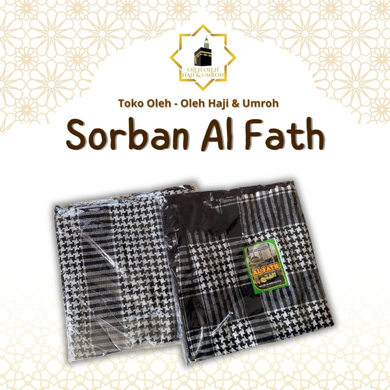 SORBAN KONCER AL FATH SORBAN HITAM PUTIH SORBAN PALESTINE BAHAN BAGUS HARGA MURAH ASLI ORIGINAL