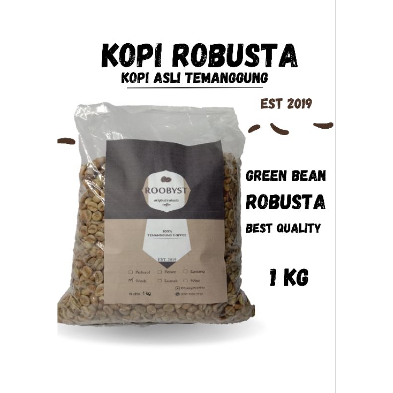 

Roobyst Kopi Green Bean 1 kg Asli Temanggung/ Kopi Mentah Kualitas terbaik