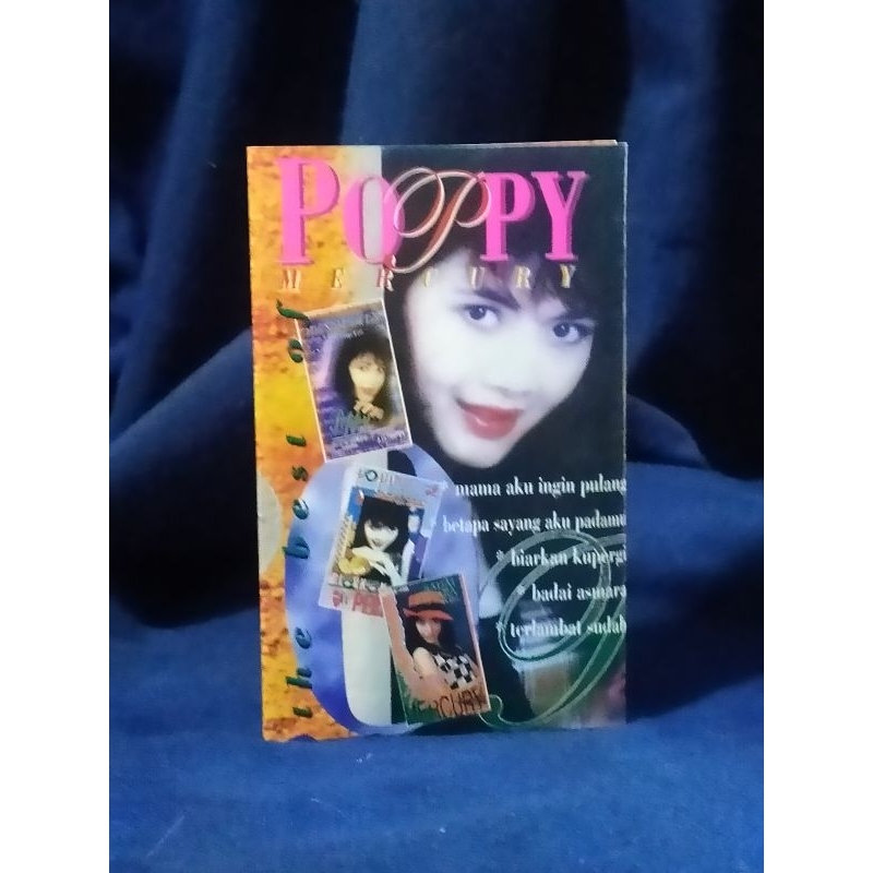 kaset pita the best of poppy mercury. mama aku ingin pulang, betapa sayang aku padamu, biarkan ku pe