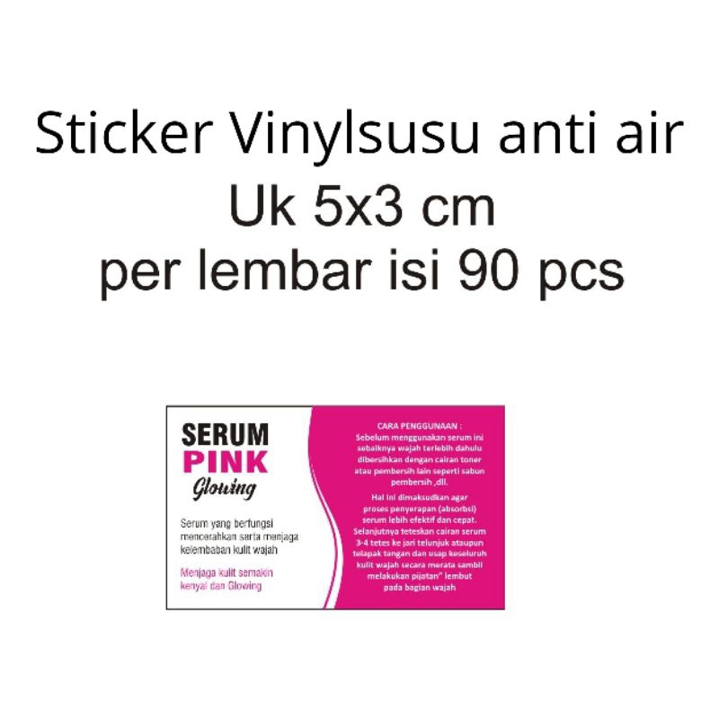 

isi 90 pcs custom Sticker Anti air untuk label botol serum skincare