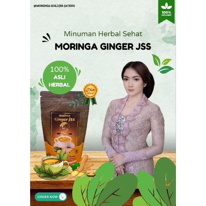 

MORINGA GINGER JSS MINUMAN SERBUK JAHE DAN DAUN KELOR YANG SANGAT BERMANFAAT BAGI SEGALA MACAM PENYAKIT KHUSUNYA UNTUK WANITA