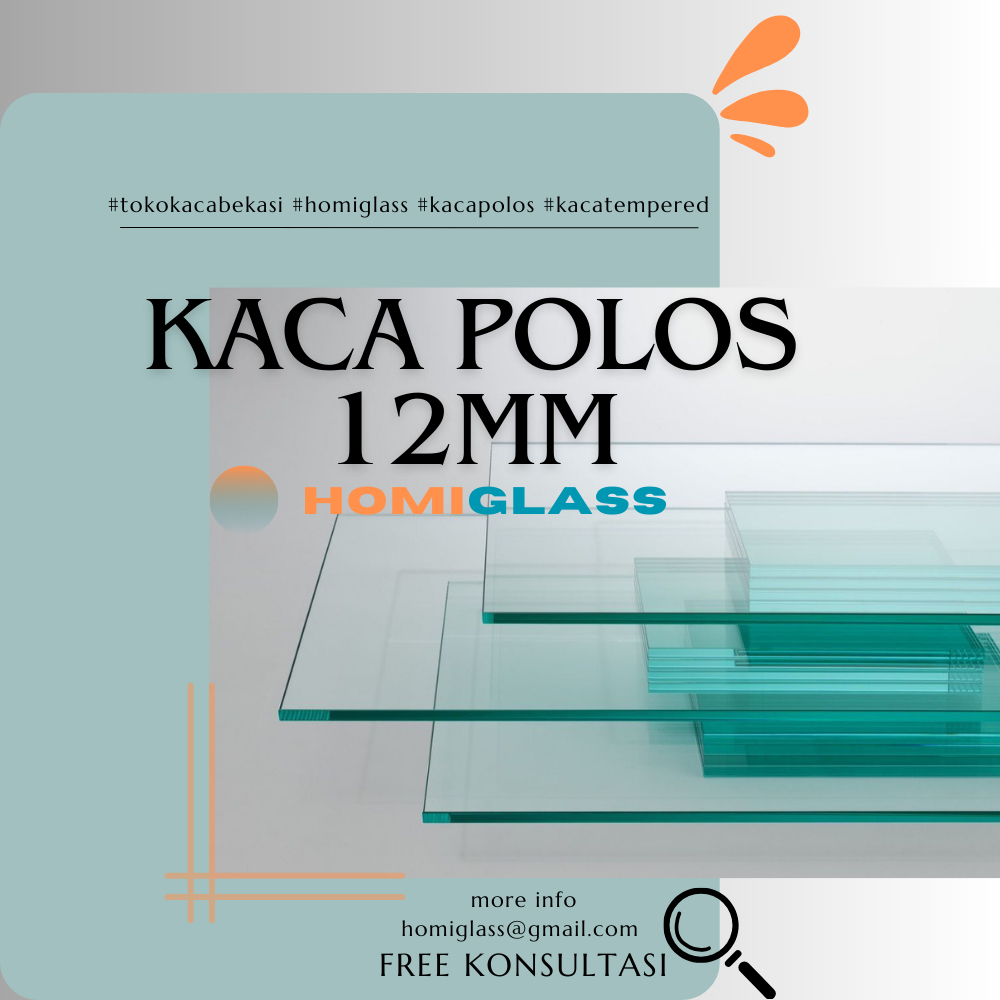 

Kaca Polos / Float / Clear / Bening (Non Tempered) 12mm Asahimas Custom Bekasi Jabodetabek