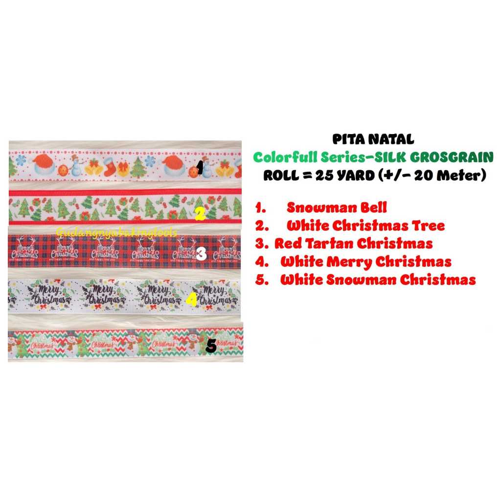 

Pita Parcel Natal Christmas Full series Ribbon Tali Hampers 2.5 cm 25 Yard (+/- 20M) Silk Grosgrain