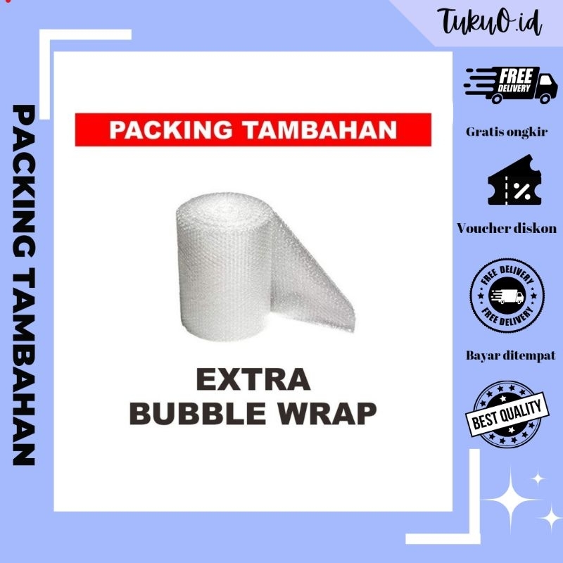 

Tambahan Packing Extra Bubble Warp