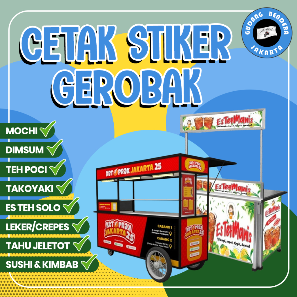 

CETAK STIKER GEROBAK ES TEH SOLO TAKOYAKI ES TEH DIENG