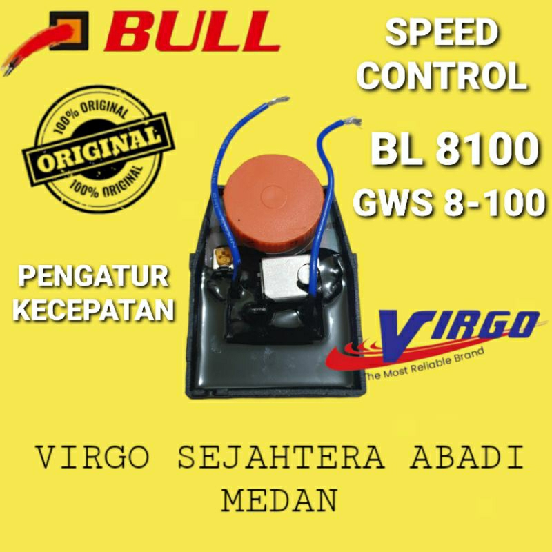 BL8100 VARIABLE SPEED GERINDA GURINDA 4" INCH SPEED CONTROL KONTROL BULL BL 8100 GWS8-100 GWS 8-100