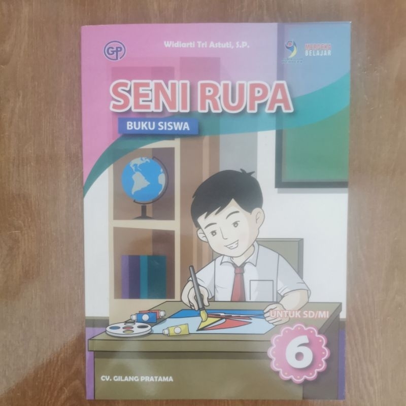 

BUKU SENI RUPA KURIKULUM MERDEKA UNTUK KELAS 6/VI SD/MI PENERBIT CV.GILANG PRATAMA