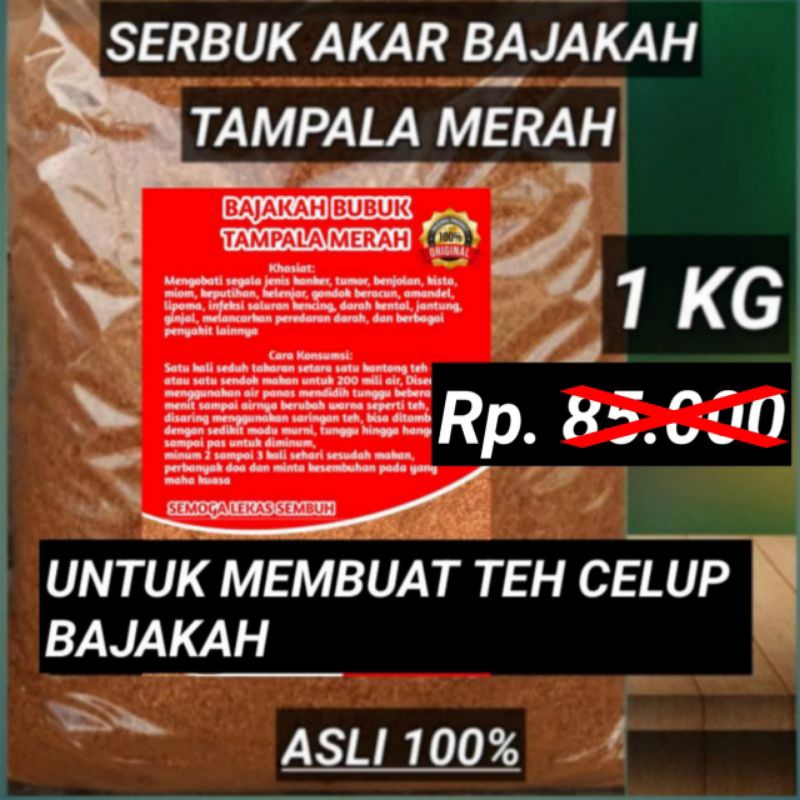 

COD 1KG SERBUK BAJAKAH TAMPALA MERAH UNTUK MEMBUAT TEH CELUP BAJAKAH