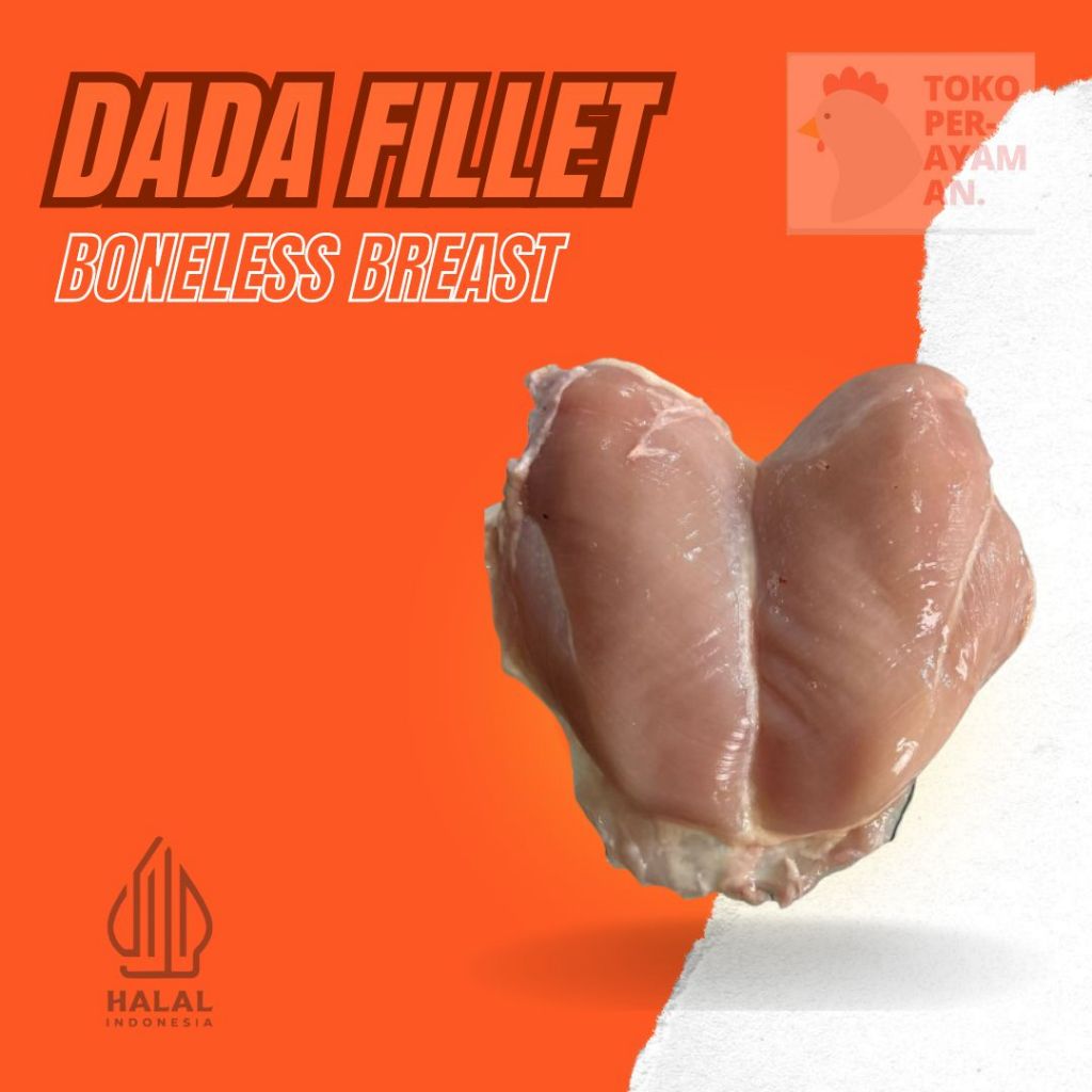 

DADA AYAM FILLET BONELESS