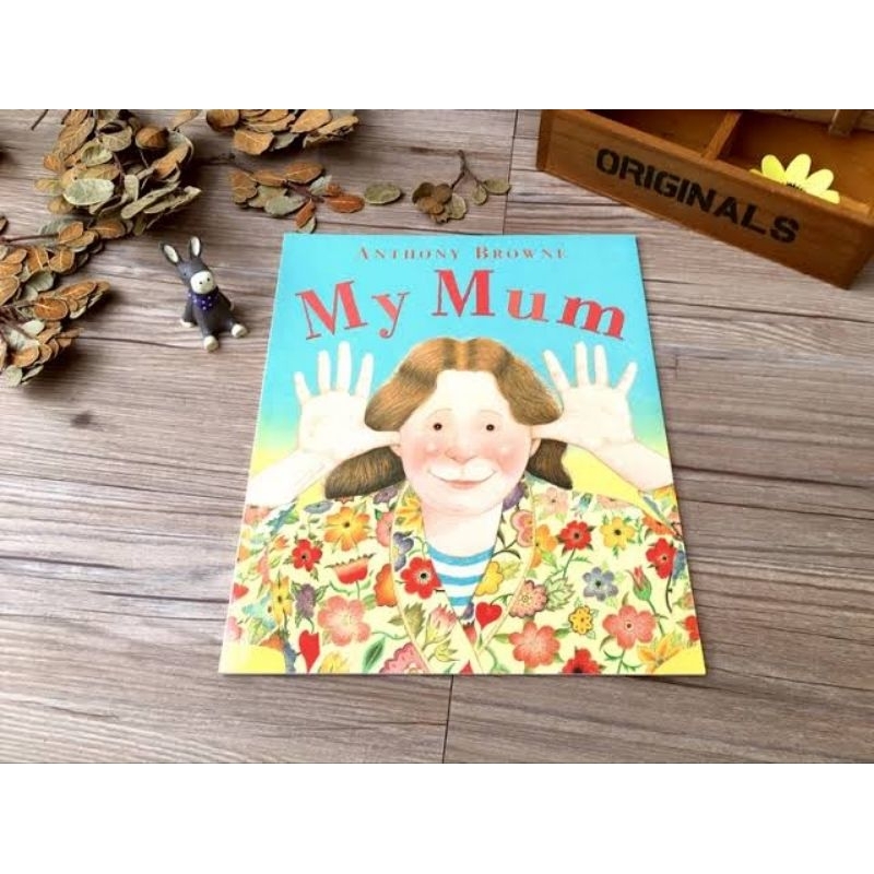 My Mum - Anthony Browne
