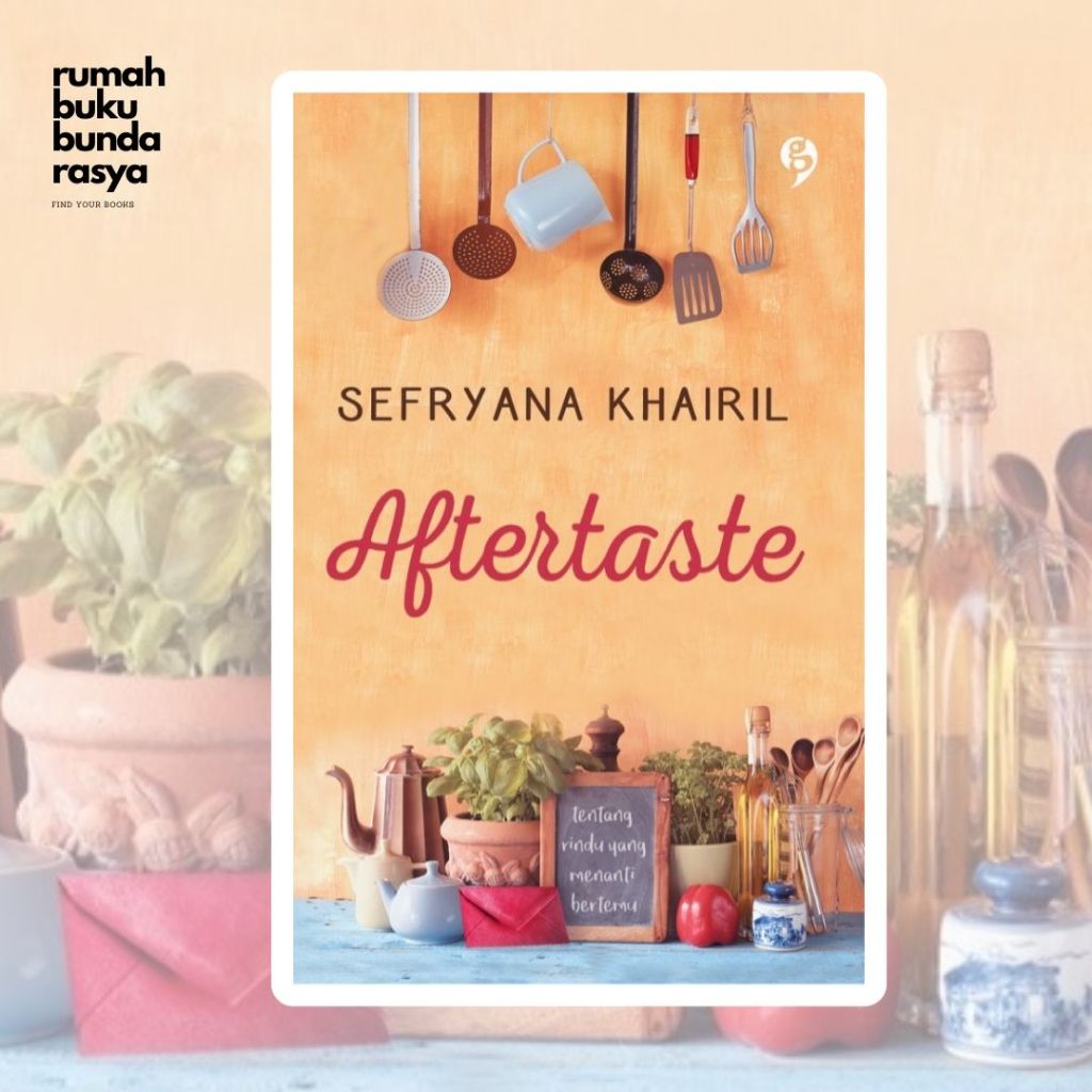 NOVEL SALE Aftertaste by Sefryana Khairil romansa romantis dewasa rekomendasi pengarang favorit