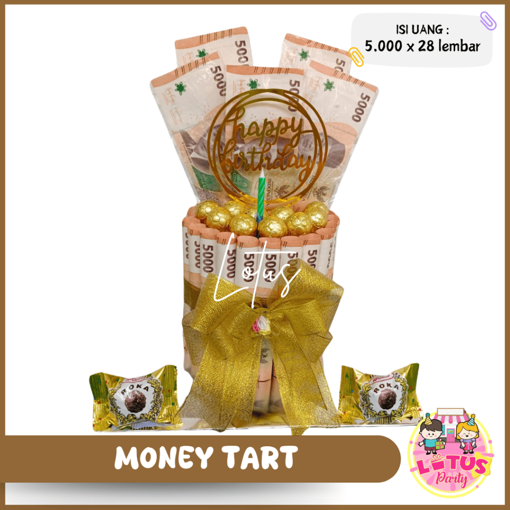 MONEY CAKE / TART UANG / KUE UANG ULANG TAHUN