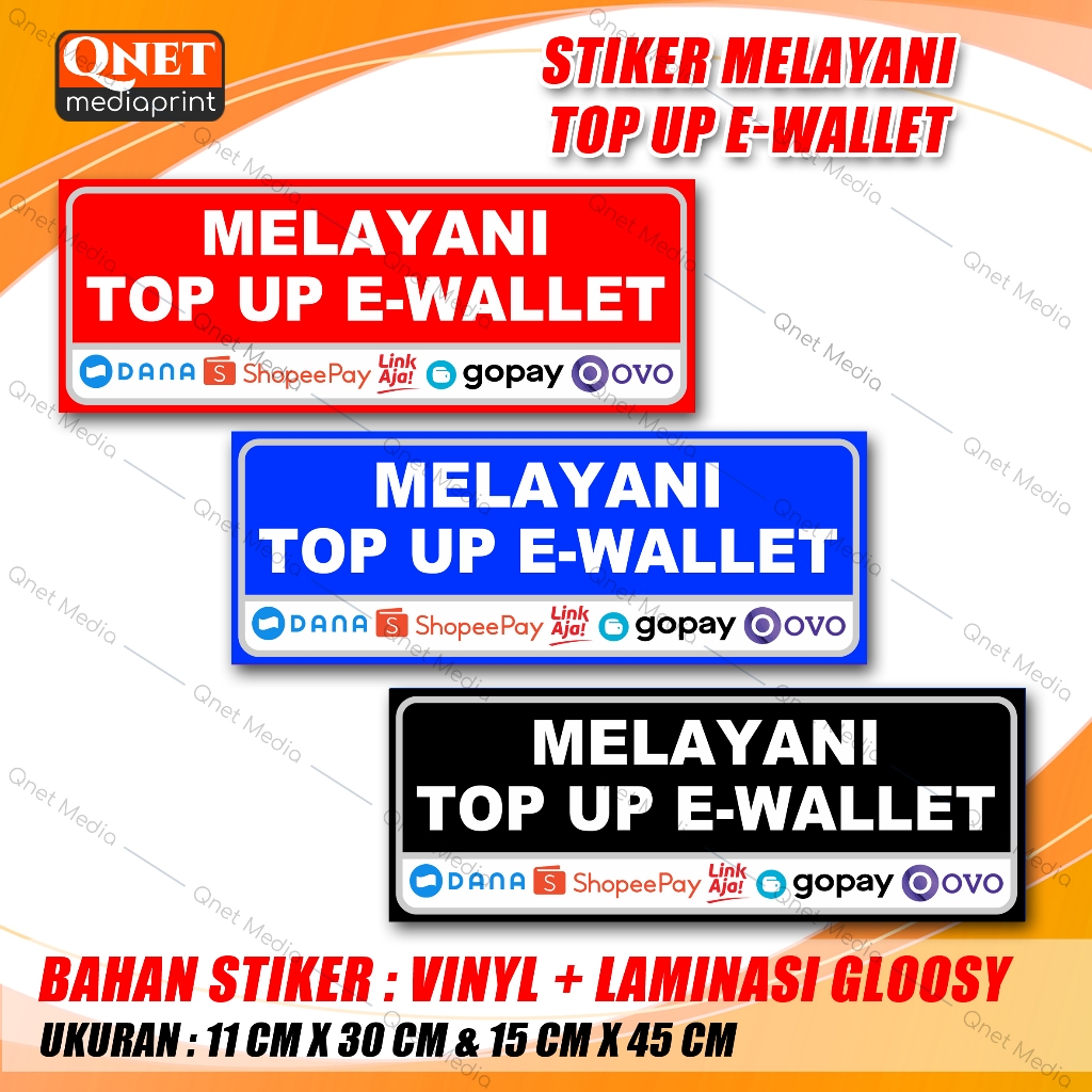 

STIKER MELAYANI TOPUP E-WALLET + LAMINASI GLOSSY