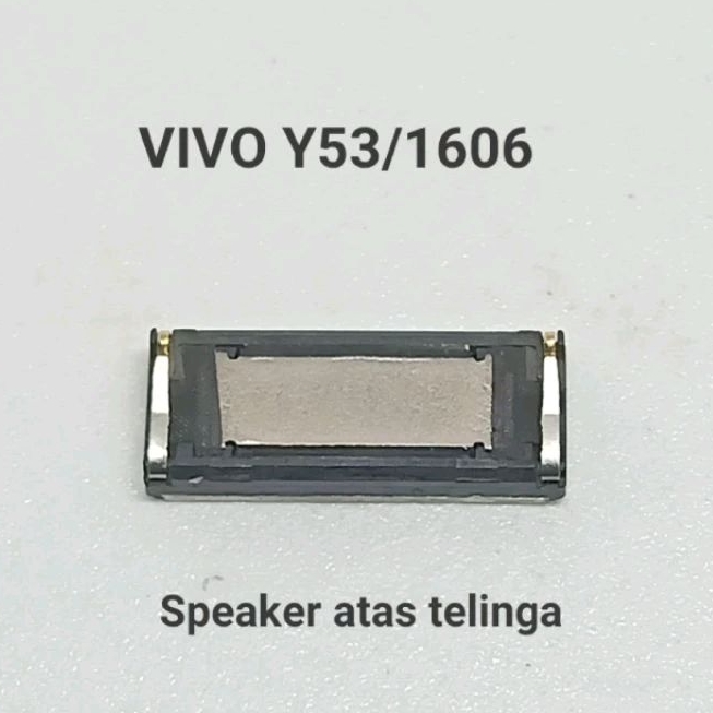 Speaker Atas telinga Vivo y53/ 1606 Original Copotan