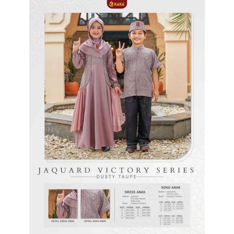 KEKE VICTORY SERIES GAMIS ANAK DAN KOKO ANAK