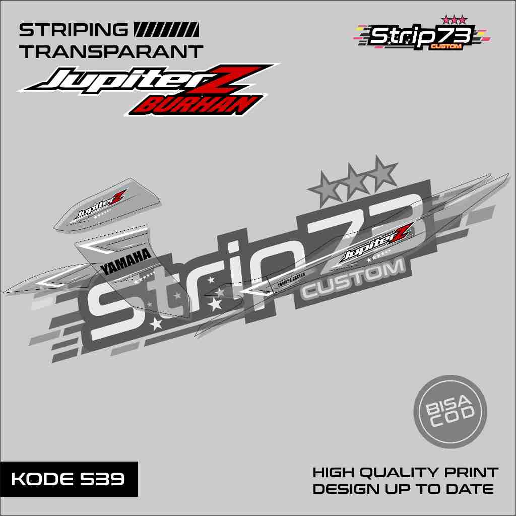 539 STRIPING TRANSPARAN JUPITER Z BURHAN - STRIPING TRANSPARAN JUPITER Z BURHAN PREMIUM GRAFIK