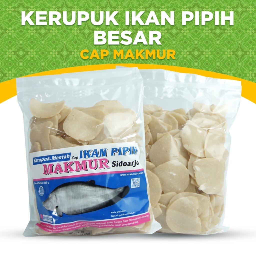 

KERUPUK MENTAH CAP MAKMUR, KERUPUK IKAN PIPIH BESAR RENYAH GURIH TANPA DIJEMUR