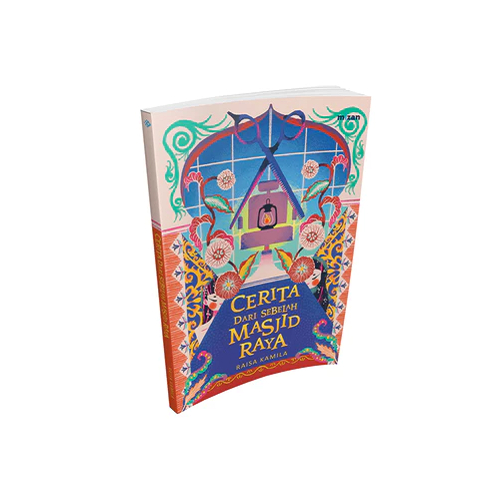 Buku Cerita dari Sebelah Masjid Raya - Raisa Kamila - Mizan - KKPK