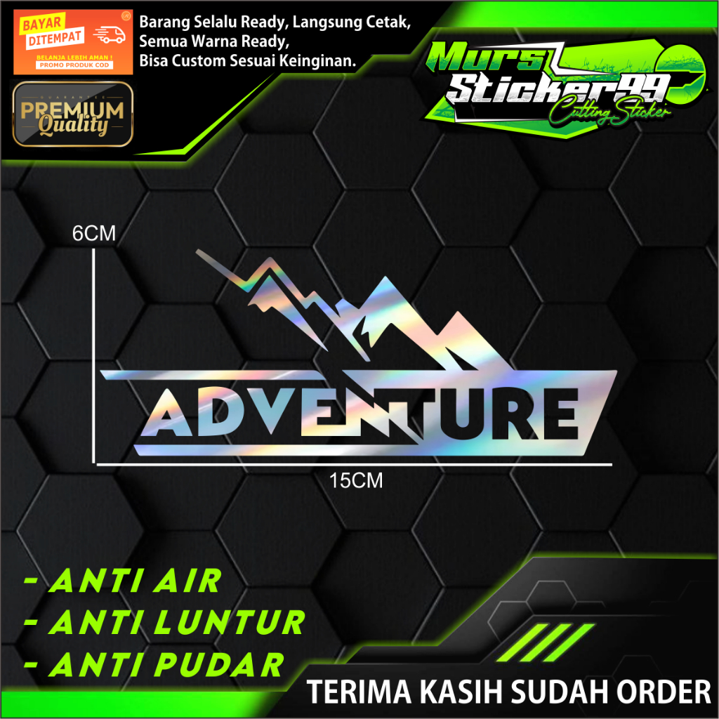 Sticker Cutting ADVENTURE ADA GUNUNGNYA Cocok Untuk Motor Dan Mobil