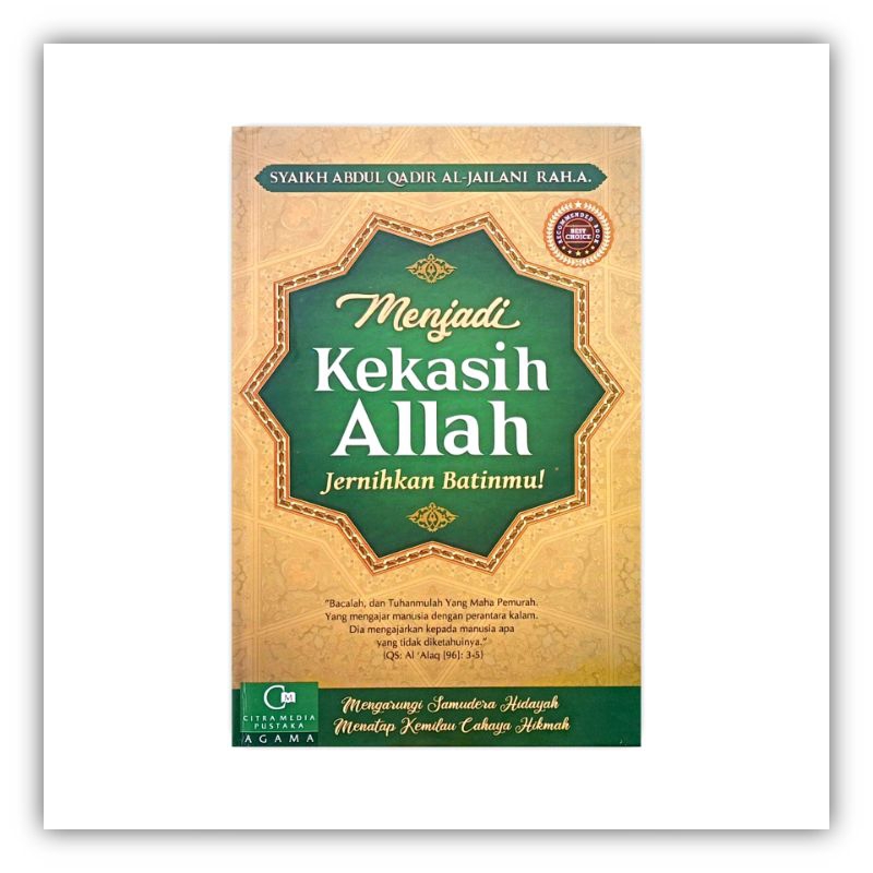 Buku Syaikh Abdul Qadir Al-Jailani Rah.A. MENJADI KEKASIH ALLAH (Jernihkan Batinmu)