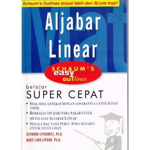 Schaum's Easy Outlines - Belajar Super Cepat - Aljabar Linier - Seymour L - CAM