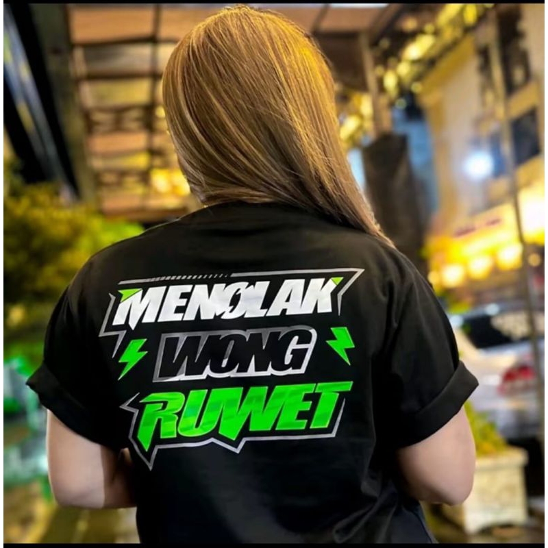 KAOS MENOLAK WONG RUWET