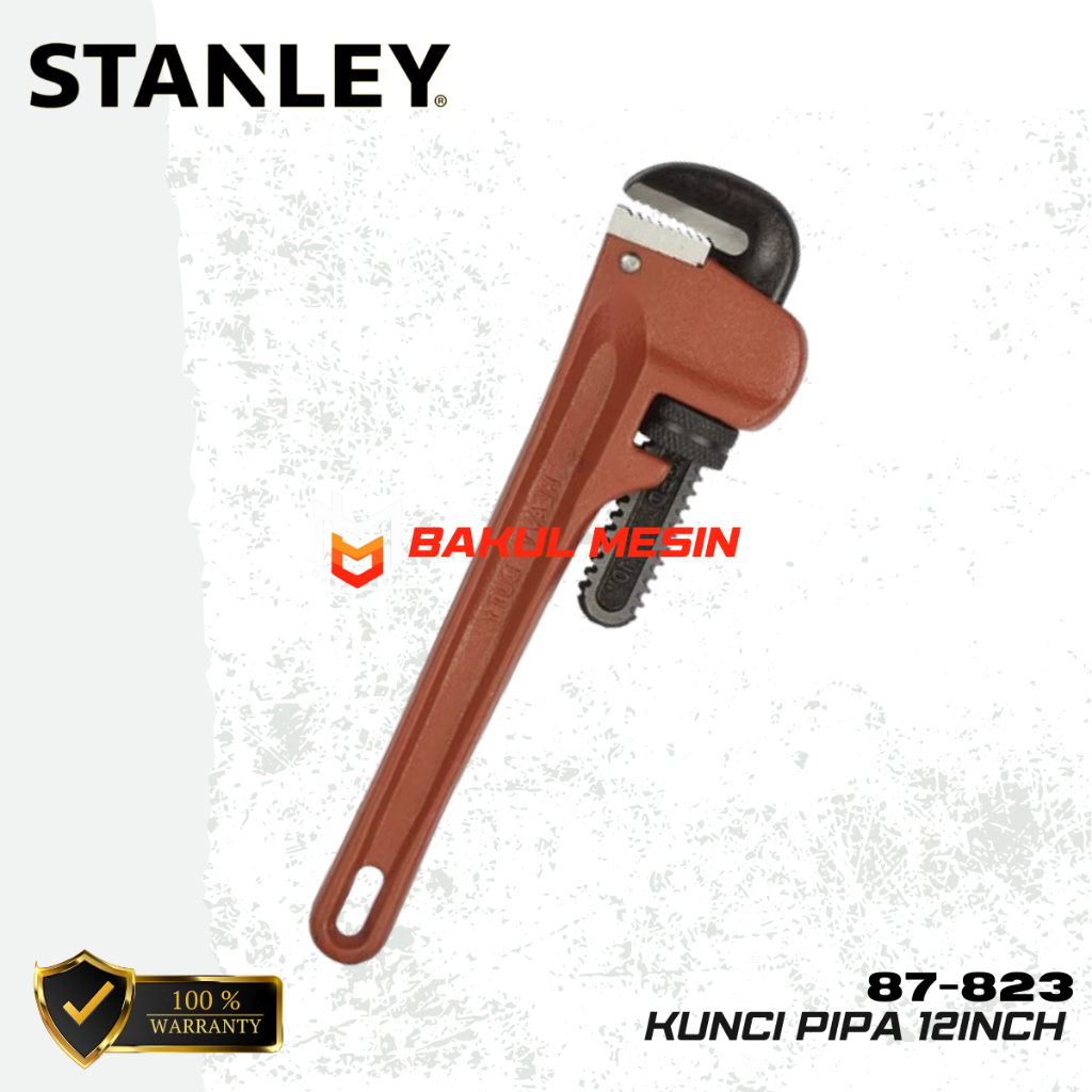 STANLEY 87-823 kunci pipa 12" Pipe Wrench Kunci pipa 12inch STANLEY