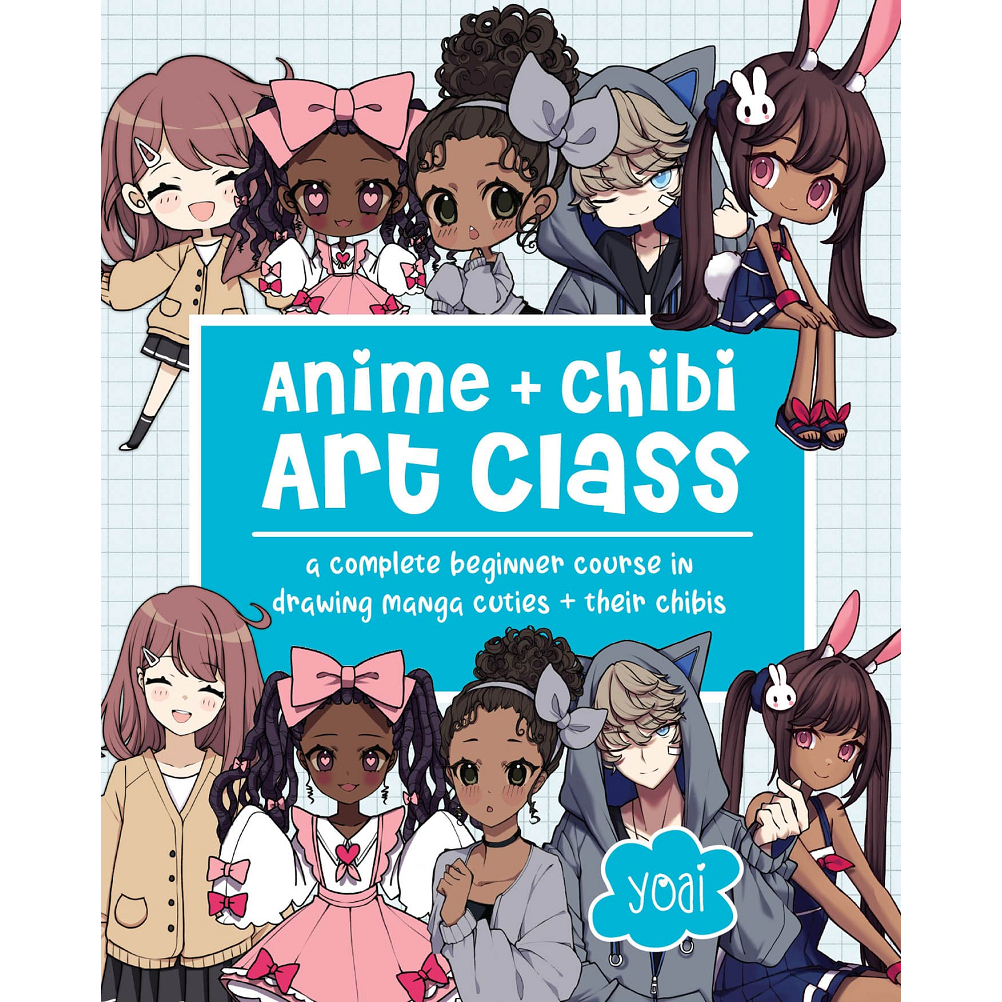 

Anime + Chibi Art Class - A Complete Beginner Course in Drawing Manga Cuties + Their Chibis ( D )