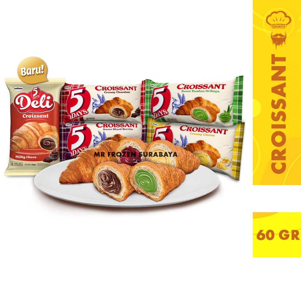 

5 Days Croissant Roti Chesee / Mix Berries/ Chocolate / Srikaya