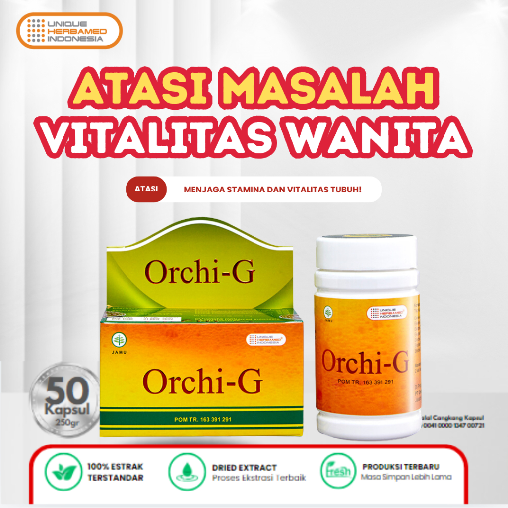 ORCHI-G - Obat Herbal Kewanitaan Menopause, Gairah, & Melembapkan Kewanitaan | BPOM | Original