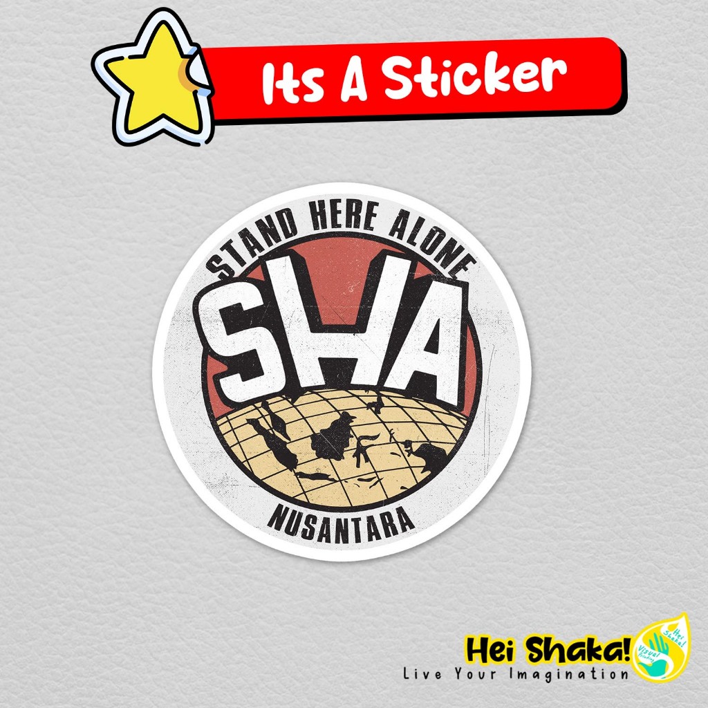 

Stiker SHA Stand Here Alone Nusantara Bulat Sticker Vinyl Musik Band Indie Bahan Anti Air