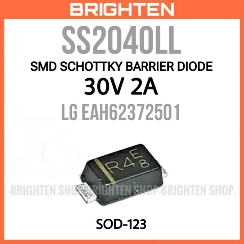 SS2040LL Schottky Barrier Diode 30V 2A Dioda SMD LG EAH62372501 mark R4