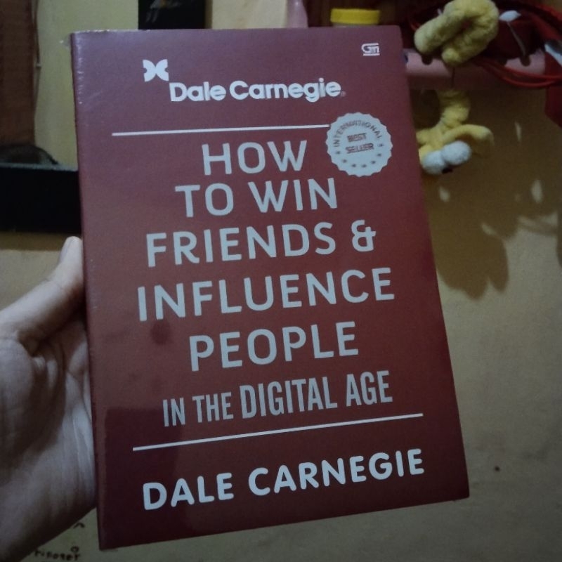 How To Win Friends and Influence People in The Digital Age by Dale Carnegie