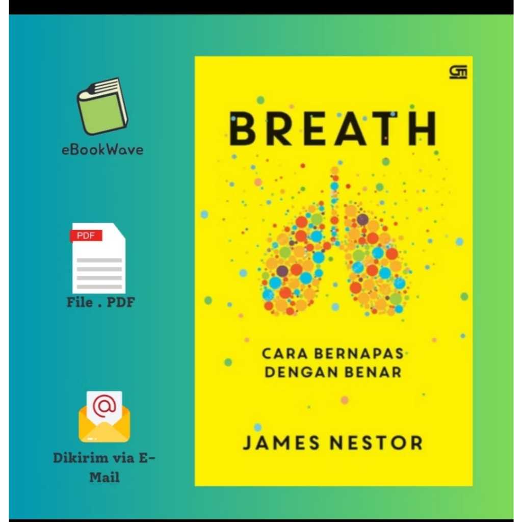 

Cara Bernafas Dengan Benar by James Nestor Book BEST SELLER (Bahasa Indonesia)