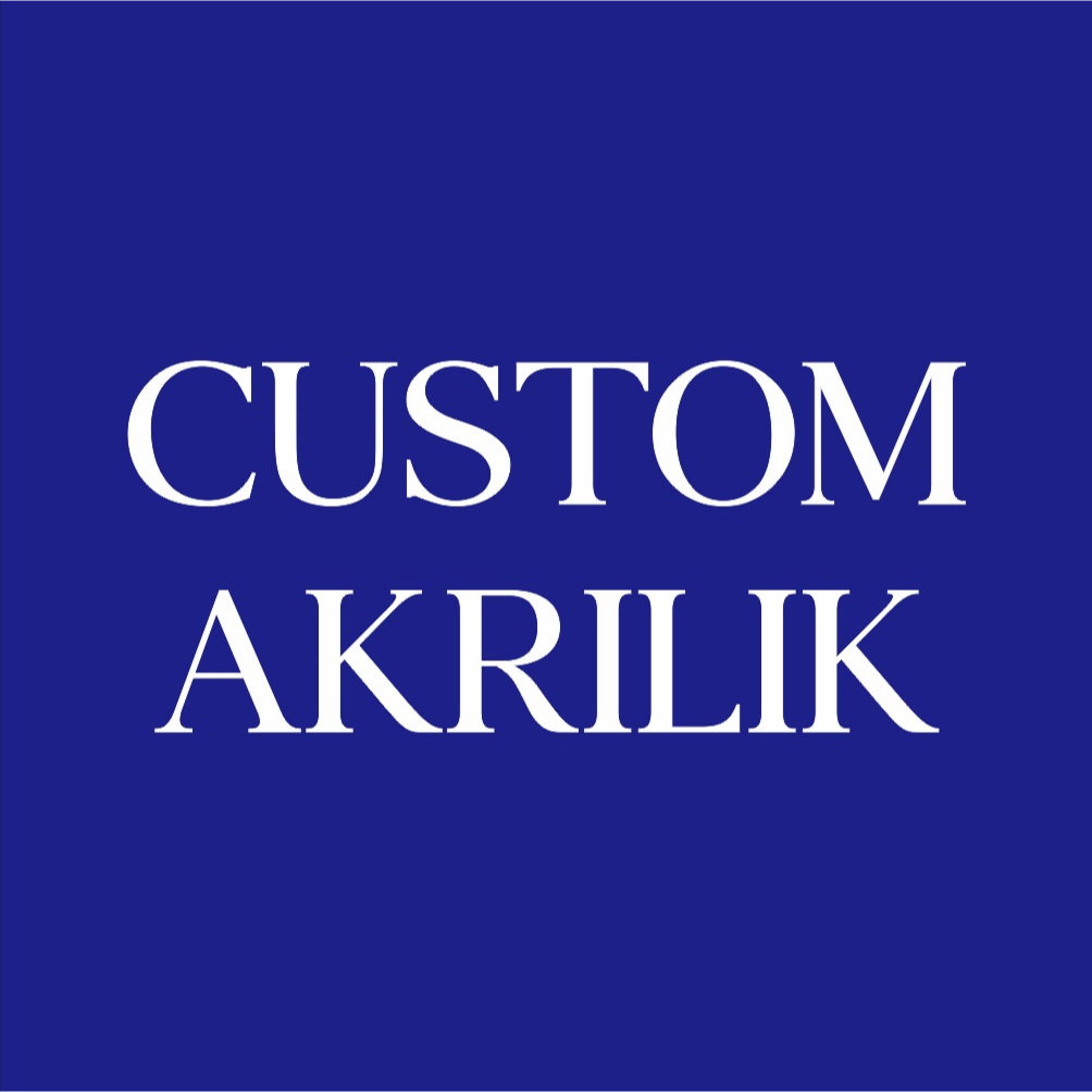 CUSTOM AKRILIK